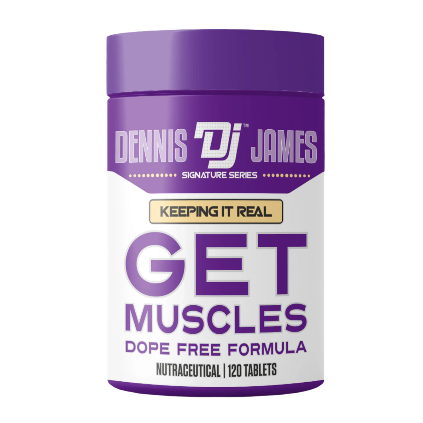 Dennis James Signature Series Get Muscles Dope Free Formula, 120 Tablets